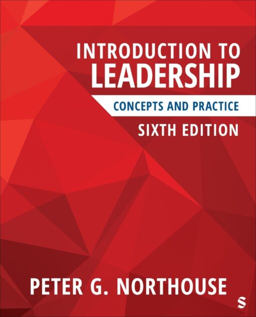Introduction to Leadership: Concepts and Practice – 6th Edition