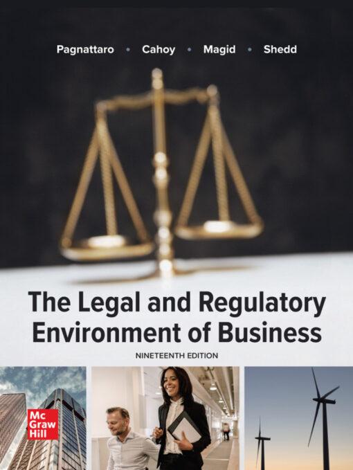 The Legal and Regulatory Environment of Business – 19th Edition